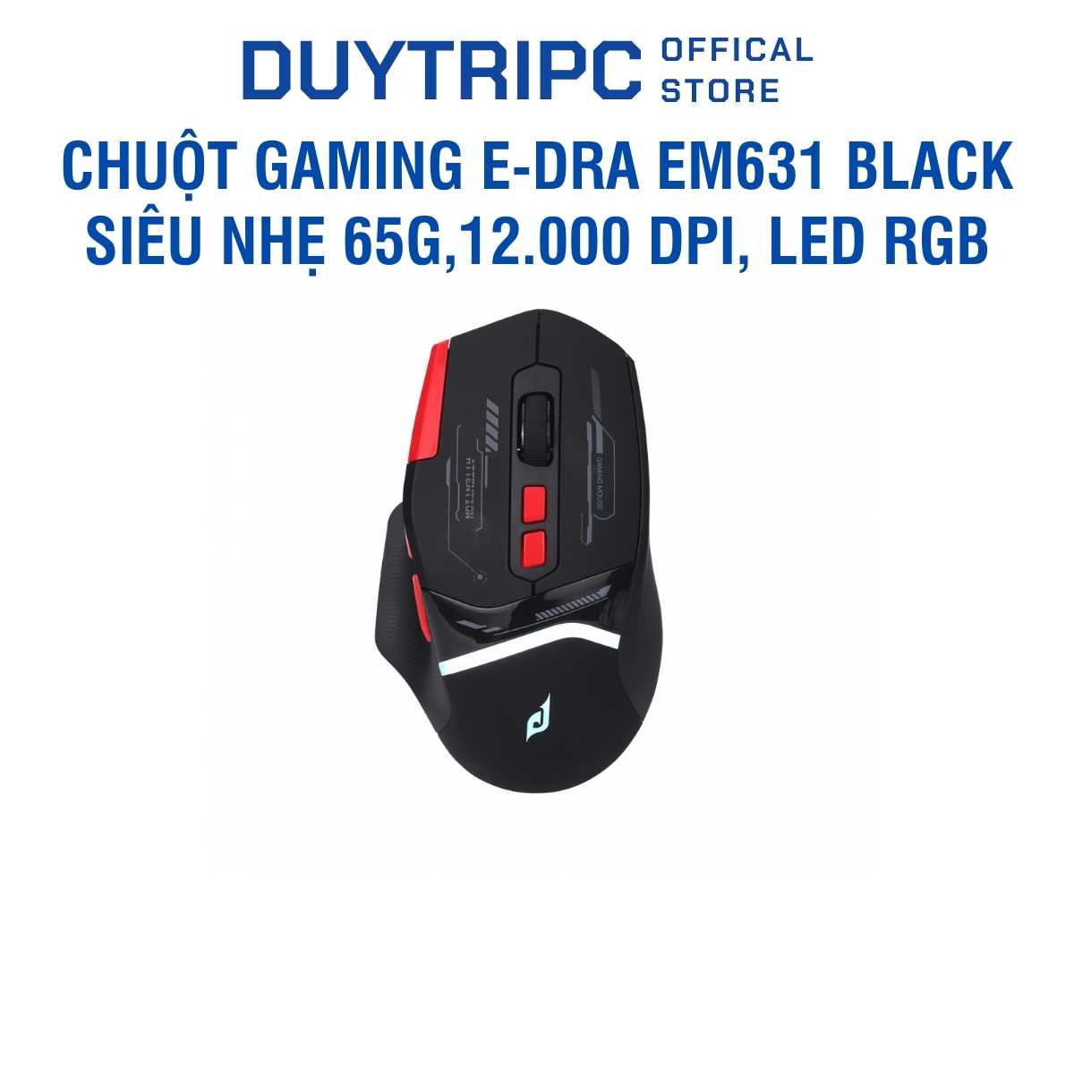 Chuột Gaming E-Dra EM631 Black FV | Siêu nhẹ 65g, Cảm biến 12.000 DPI, LED RGB | Giá rẻ